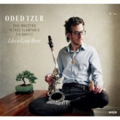Tzur Oded - Like A Great River