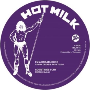 Sammy Dread/Papa Tullo/ Freddy Mcka - I'm A Dread Locks / Sometimes I Cry