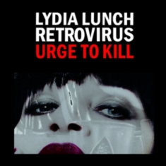 Lunch Lydia & Retrovirus - Urge To Kill