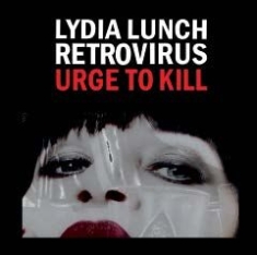Lunch Lydia & Retrovirus - Urge To Kill in the group VINYL / Rock at Bengans Skivbutik AB (1515130)