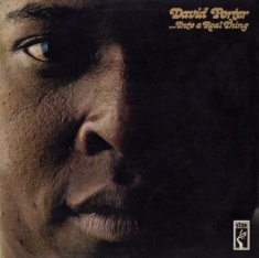 Porter David - ...Into A Real Thing...And More