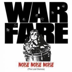 Warfare - Noise Noise Noise (The Lost Demos)
