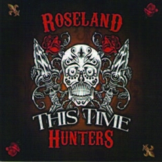 Roseland Hunters - This Time