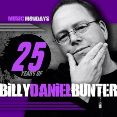 Bunter Billy Daniel - 25 Years Of