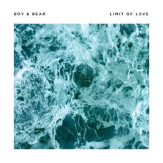 Boy & Bear - Limit Of Love (Includes Downlo