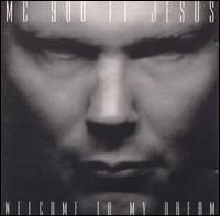 Mc 900 Ft Jesus - Welcome To My Dream (Reissue Expand in the group VINYL / Dans/Techno at Bengans Skivbutik AB (1532713)