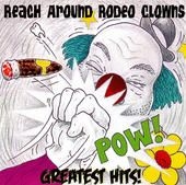 Reach Around Rodeo Clowns - Greatest Hits in the group CD / Rock at Bengans Skivbutik AB (1533014)