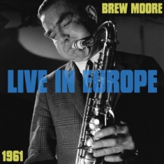 Moore Brew - Live In Europe 1961