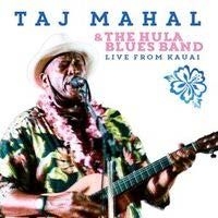 Mahal Taj - Taj & The Hula Blues Band Live 2015 in the group CD / Jazz at Bengans Skivbutik AB (1541527)