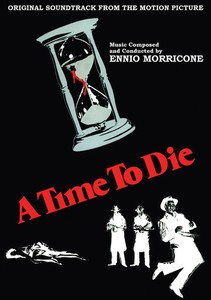MORRICONE ENNIO - A Time To Die