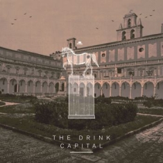 Drink The - Capital