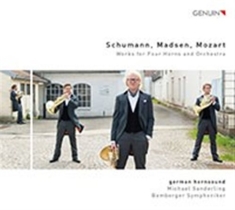 Mozart Leopold / Schumann - Original Works For Four Horns And O
