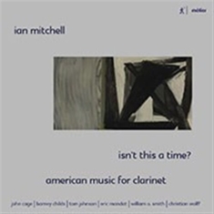 Cage / Travis / Wolff - Isn't This A Time? - American Music
