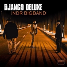 Django Deluxe & Ndr Bigband - Driving