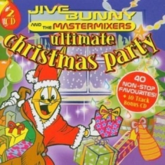 Jive Bunny & The Mastermixers - Ultimate Christmas Party