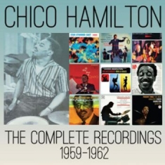 Chico Hamilton - Complete Recordings The 1959-1962 (