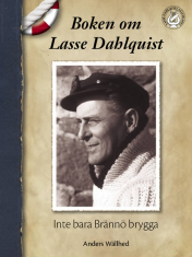 Boken om Lasse Dahlquist : inte bara Brännö brygga