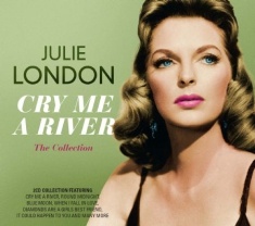 London Julie - Cry Me A River - The Collection