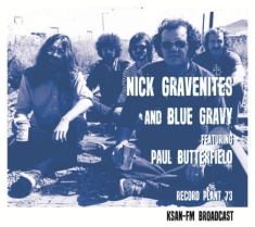 Gravenites Nick Feat Paul Butterfie - Record Plant 1973
