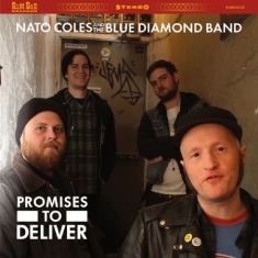 Coles Nato & The Blue Diamond - Promises To Deliver