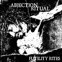 Abjection Ritual - Futility Ries in the group CD / Hårdrock/ Heavy metal at Bengans Skivbutik AB (1705190)