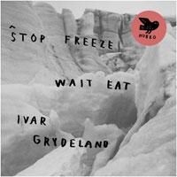 Grydeland Ivar - Stop Freeze Wait Eat in the group CD / Jazz/Blues at Bengans Skivbutik AB (1708809)