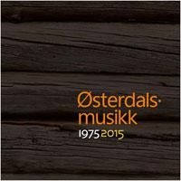 Österdahlsmusikk - Österdalsmuikk 1975-2015 in the group OTHER / Övrigt /  at Bengans Skivbutik AB (1710364)