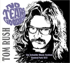 Rush Tom - No Tears Goodbye - 1972