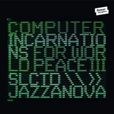 Jazzanova - Computer Incarnations For World Pea