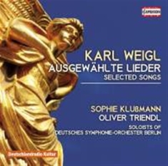 Weigl Karl - Selected Songs