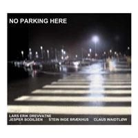 Drevvatne Lars Erik - No Parking Here in the group CD / Jazz/Blues at Bengans Skivbutik AB (1713359)