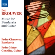 Brouwer Leo - Music For Bandurria And Guitar