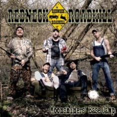Redneck Roadkill - Moonshiners Base Camp in the group CD / Country at Bengans Skivbutik AB (1723697)