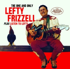 Frizzell Lefty - One And Only Lefty..
