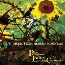 Professor Louie & The Crowmatix - Music From Hurley Mountain in the group CD / Rock at Bengans Skivbutik AB (1733948)