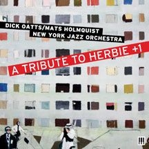 Oatts Dick / Mats Holmquist New Yor - A Tribute To Herbie +1 in the group CD / Jazz/Blues at Bengans Skivbutik AB (1733954)