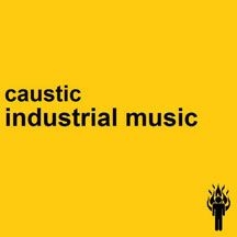 Caustic - Industrial Music in the group OTHER / Övrigt /  at Bengans Skivbutik AB (1733967)