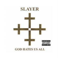 Slayer - God Hates Us All (USA import)