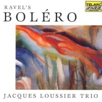 Loussier Jacques - Ravels: Bolero