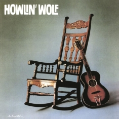 Howlin' Wolf - Rockin' Chair Album -Hq-