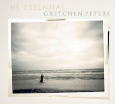 Peters Gretchen - Essential Gretchen Peters