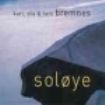 Bremnes Kari Lars & Ola - Solöye in the group CD / Pop-Rock at Bengans Skivbutik AB (1794166)