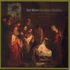Kleive Iver - Hyrdenes Tillbedelse