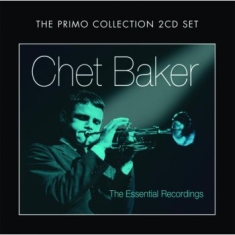 Baker Chet - Essential Early Recordings