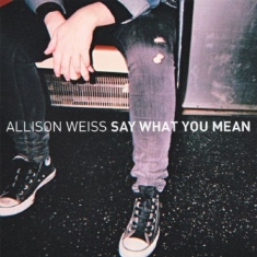 Weiss Allison - Say What You Mean