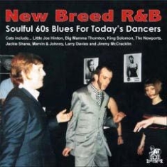 Blandade Artister - New Breed R & BSoulful 60S Blues F