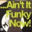 Blandade Artister - Ain't It Funky Now! in the group CD / RNB, Disco & Soul at Bengans Skivbutik AB (1810464)