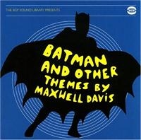 Davis Maxwell - Bgp Sound Library Presents Batman A
