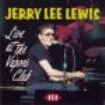 Lewis Jerry Lee - Live At The Vapors Club in the group CD / Pop-Rock,Rockabilly at Bengans Skivbutik AB (1810556)