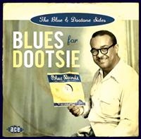Various Artists - Blues For Dootsie: The Blue & Dooto